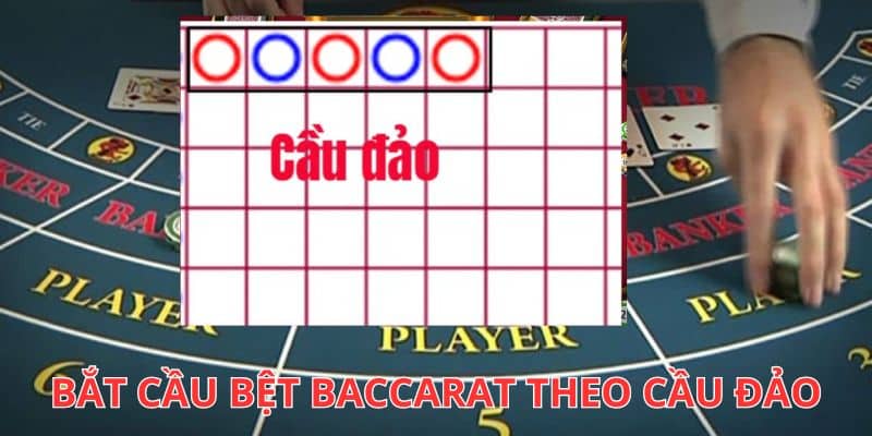 cách bắt cầu baccarat Bắt cầu baccarat hiệu quả theo cầu đảo