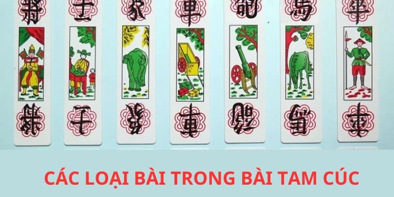 cách chơi bài tam cúc Bài tam cúc có tất cả 7 quân bài
