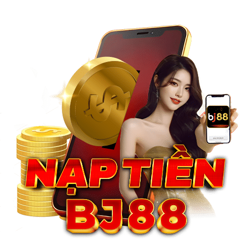 Nạp Tiền BJ88